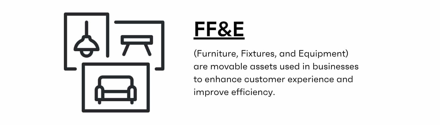 FF&E Furniture Fixtures and Equipment