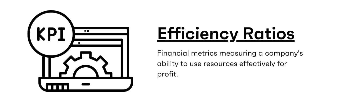 What Are Efficiency Ratios Definition Formula Calculation Examples